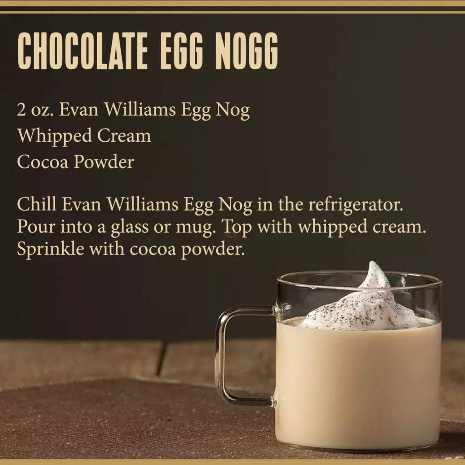 Evan Williams Nog
