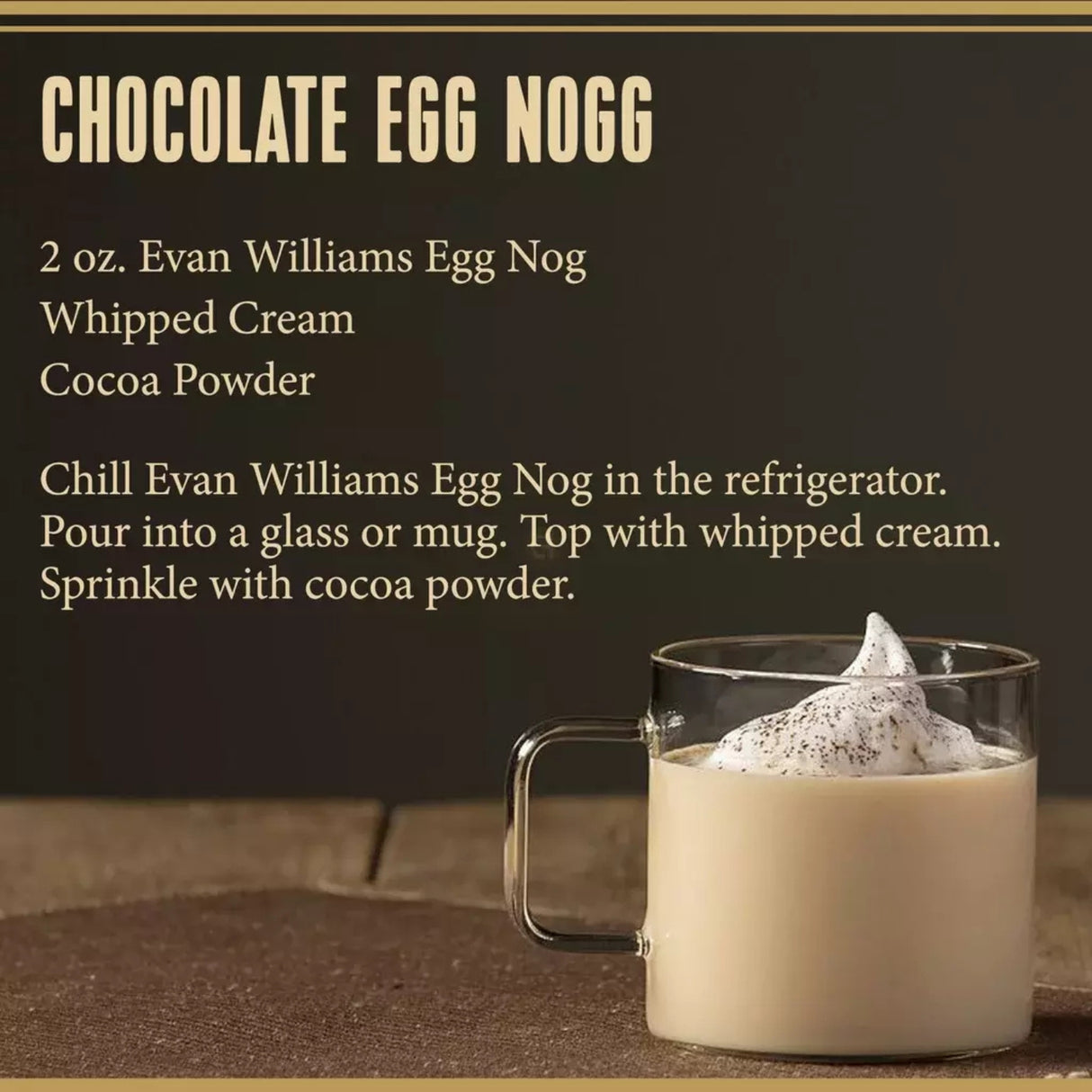 Evan Williams Nog